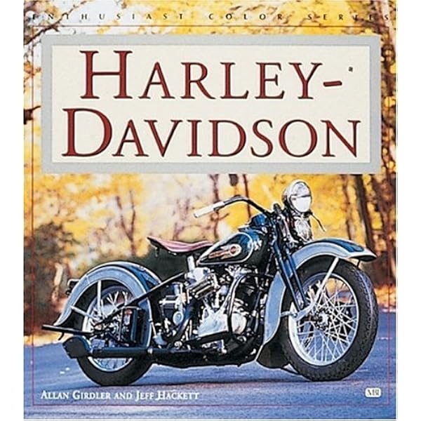 Harley Davidson: The Complete History: Hook, Patrick